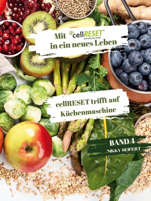 cover image of Mit cellRESET in ein neues Leben Band 4